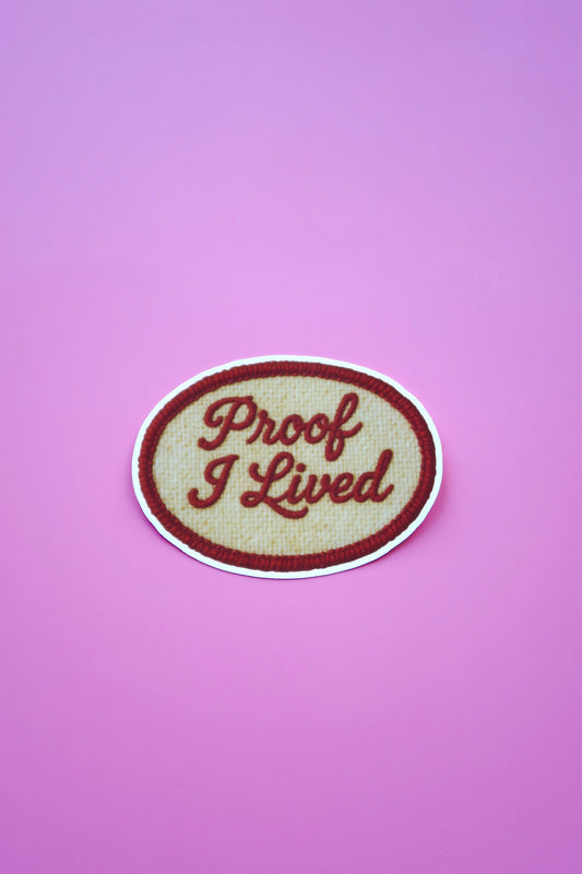 Proof I Lived Vintage Patch - Die Cut Sticker